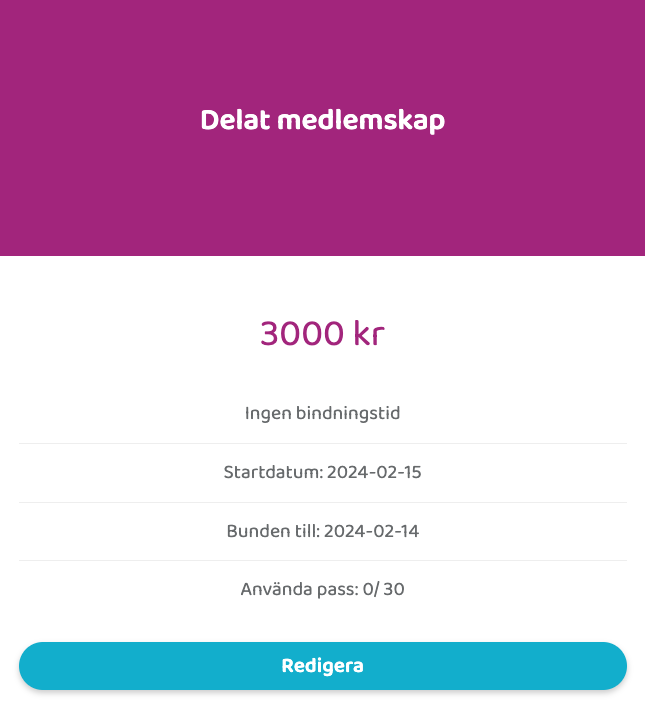 Ett digitalt medlemskort för ett ”Delat medlemskap” med en lila bakgrund. Kortet visar ett pris på 3000 kr och anger att det inte finns någon bindningstid. Startdatumet är satt till 2024-02-15 och medlemskapet visas som bundet till 2024-02-14. Antalet använda pass är 0 av totalt 30. Längst ner på kortet finns en stor turkos knapp märkt ”Redigera”.