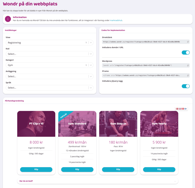 Gränssnittet ”Wondr på din webbplats” för att skapa inbäddningskoder. Under sektionen ”Inställningar” är vyn ”Registrering” och kategorin ”Gym” valda. Till höger under ”Codes for implementation” visas genererade koder för direktlänk, Wordpress och IFrame. Längst ner under ”Förhandsgranskning” visas fyra olika medlemskap i form av kort: ”PT Clip x 10” för 8 000 kr, ”Gym Standard” för 499 kr/mån (markerad som populär), ”Gym Step-in” för 180 kr/mån och ”Gym Yearly” för 5 900 kr. Varje kort innehåller detaljer om bindningstid och förmåner samt en turkos ”Köp”-knapp.