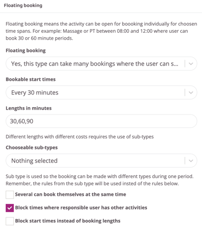Floating booking settings where the activity allows multiple individual bookings within a time span. Bookable start times are every 30 minutes, with selectable lengths of 30, 60, or 90 minutes. No sub-types are selected. Overlapping times are blocked if the responsible user has other activities.