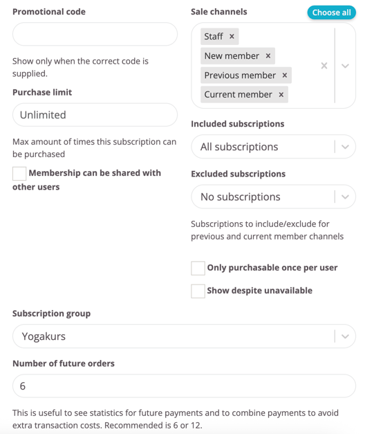 Form section for advanced subscription settings with fields for promotional code, purchase limit, shared membership, sales channels, included and excluded subscriptions, per-user purchase restriction, visibility when unavailable, as well as group and number of future payments.