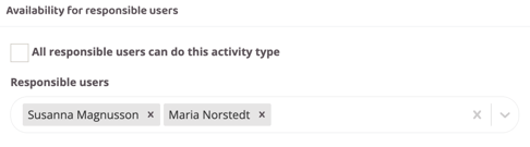 Availability settings for responsible users where “All responsible users can do this activity type” is unchecked, and specific responsible users are selected: Susanna Magnusson and Maria Norstedt.