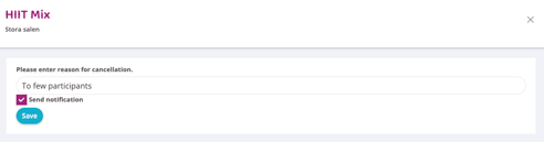 Cancel activity dialog for a HIIT Mix session in “Stora salen.” A text field for the cancellation reason is filled in, the Send notification option is selected, and a Save button is shown.