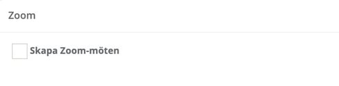 Gränssnittet för Zoom-inställningar visar en rubrik "Zoom" följt av en tom kryssruta med texten "Skapa Zoom-möten" bredvid.