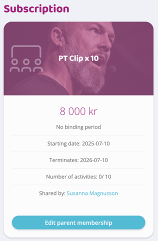 Shared PT Clip x10 subscription showing price, validity dates, remaining sessions, who shared it, and a button to edit the parent membership.