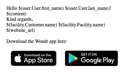 Email template showing dynamic placeholders for user and facility details, a message body, and download buttons for the App Store and Google Play.