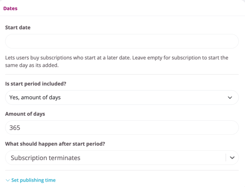 Date settings for subscription start, start period length, and end behavior.