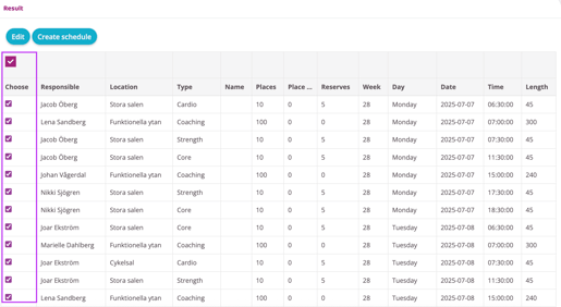 Results table showing scheduled activities with selectable rows. All rows are selected using checkboxes in the left column, and columns display responsible person, location, type, capacity, date, time, and length.