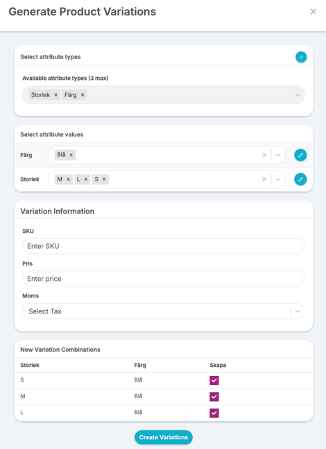 Ett popup-fönster med rubriken ”Generate Product Variations” för att skapa olika produktvarianter. I den översta sektionen är attributen ”Storlek” och ”Färg” valda. Under sektionen ”Select attribute values” har färgen ”Blå” samt storlekarna ”M”, ”L” och ”S” valts. Mittenpartiet innehåller fält för att ange SKU, pris och moms (märkta ”Variation Information”). Längst ner visas en tabell med rubriken ”New Variation Combinations” som listar de tre nya kombinationerna: storlek S, M och L, alla i färgen blå, med markerade kryssrutor i kolumnen ”Skapa”. Längst ner finns en turkos knapp med texten ”Create Variations”.